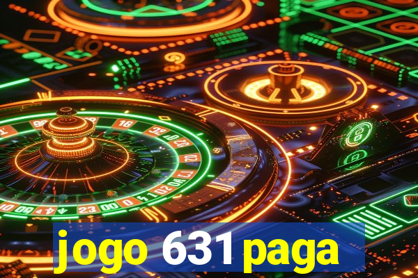 jogo 631 paga